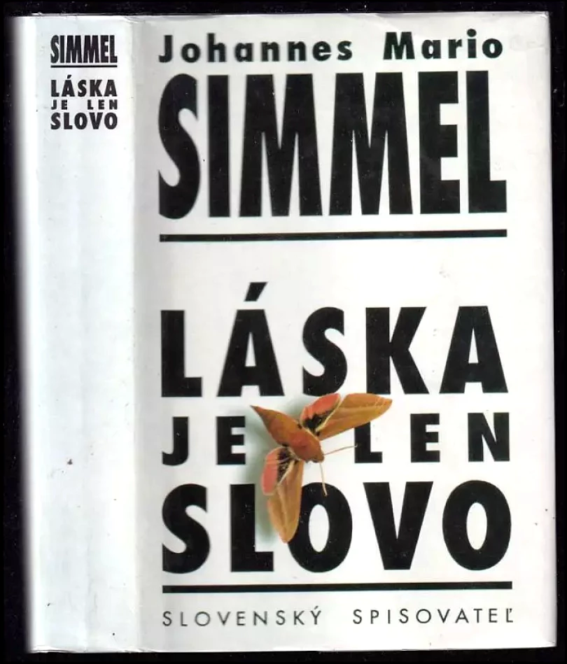 Levně Láska je len slovo (Johannes Mario Simmel, 1995)