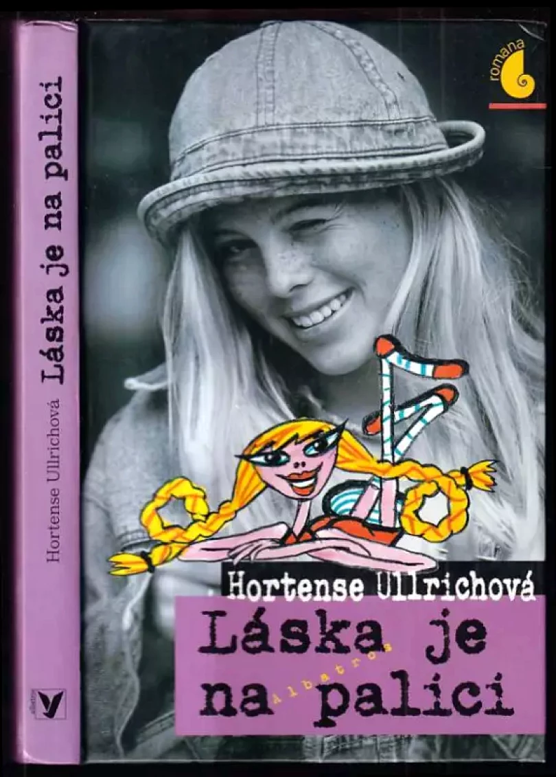 Levně Láska je na palici (Hortense Ullrich, 2002)