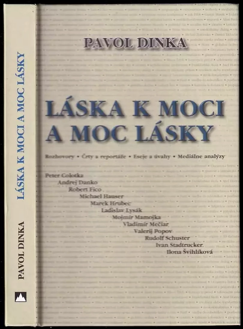 Láska k moci a moc lásky (Pavol Dinka, 2017)