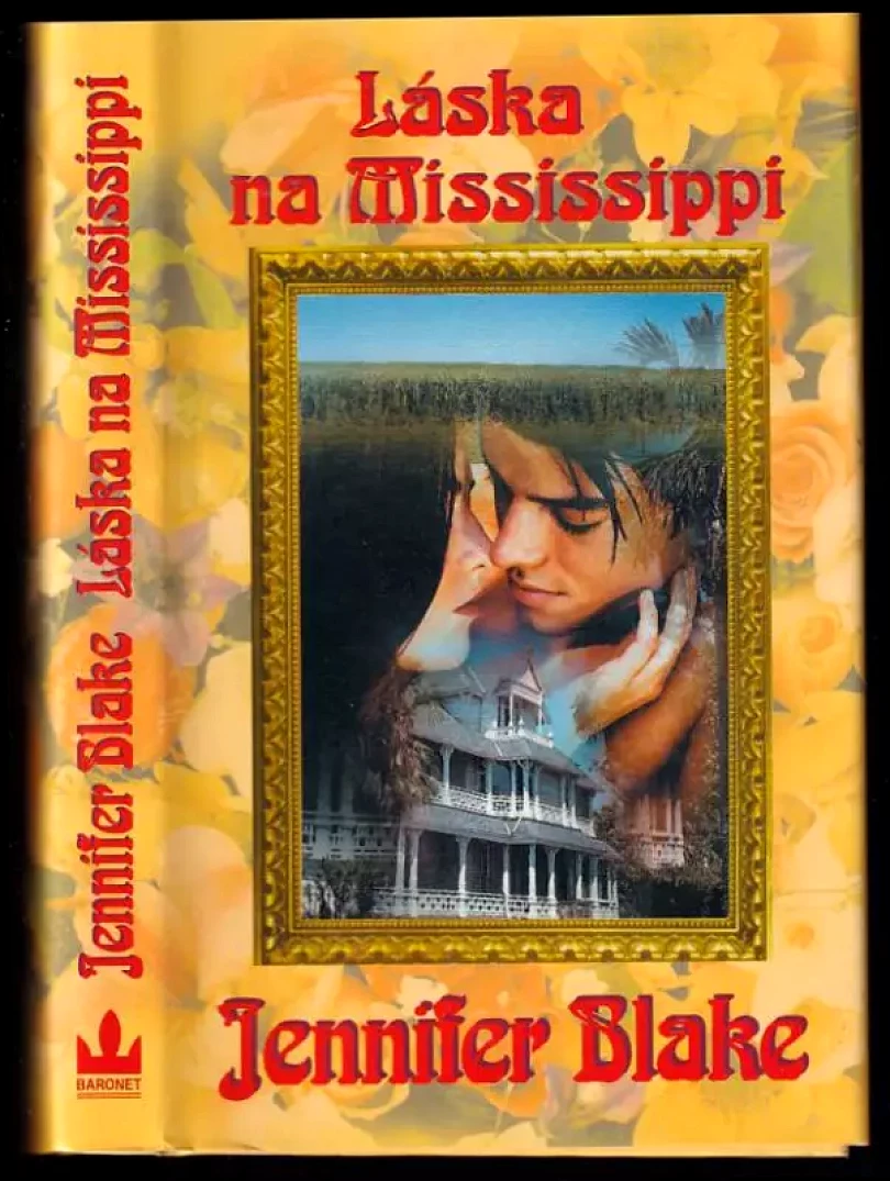 Levně Láska na Mississippi (Jennifer Blake, 2002)