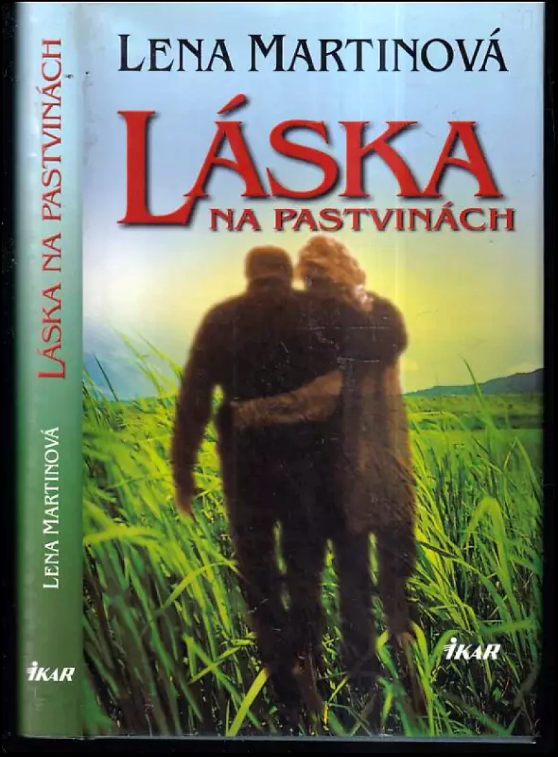 Levně Láska na pastvinách (Lena Martinová, 2005)