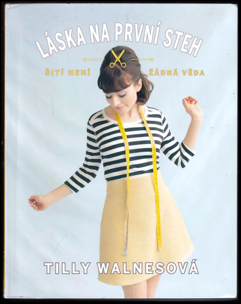 Láska na první steh (Tilly Walnes, 2015)