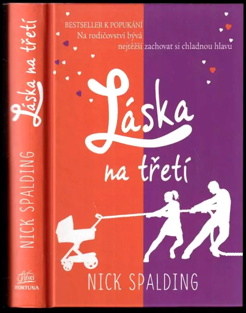 Láska na třetí (Nick Spalding, 2014)