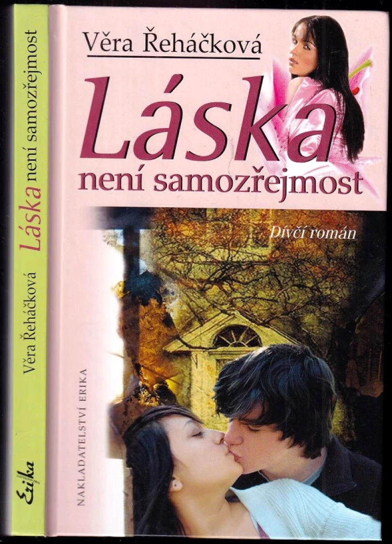 Levně Láska není samozřejmost (Věra Řeháčková, 2010)