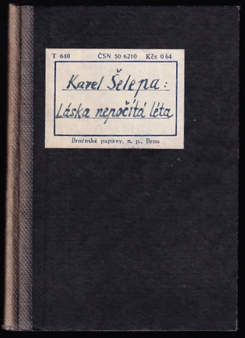 Levně Láska nepočítá léta DEDIKACE KAREL ŠELEPA, PSÁNO AUTOREM (Karel Šelepa, 1962)
