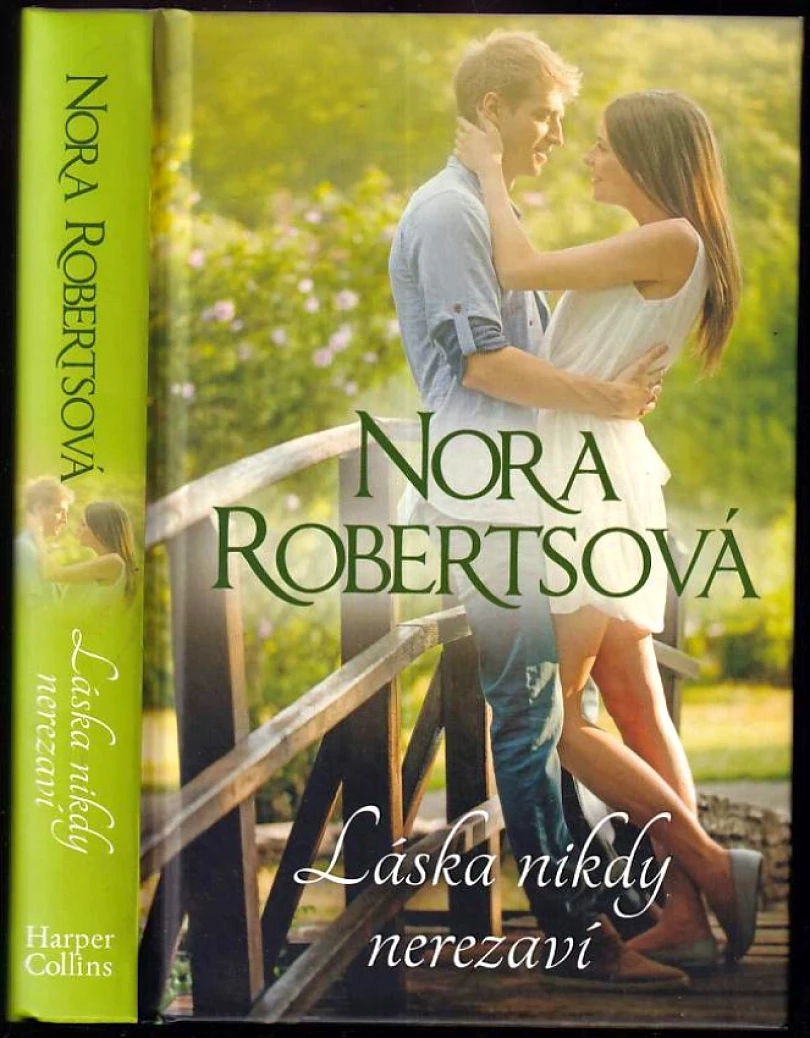 Levně Láska nikdy nerezaví (Nora Roberts, 2017)