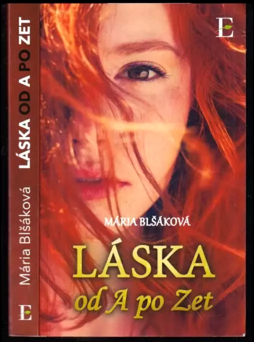 Levně Láska od A po Zet (Mária Blšáková, 2017)
