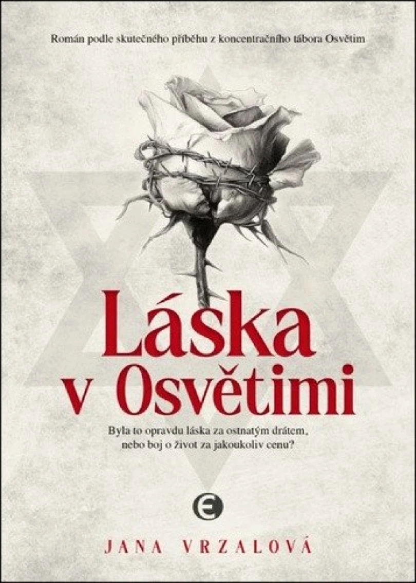Láska v Osvětimi (Jana Vrzalová, 2025)