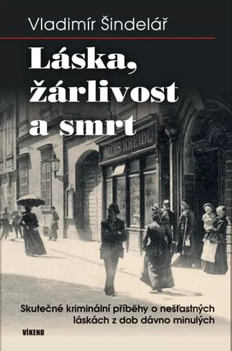 Láska, žárlivost a smrt (Vladimír Šindelář, 2023)
