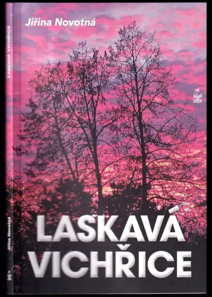 Levně Laskavá vichřice PODPIS JIŘINA NOVOTNÁ (Jiřina Novotná, 2022)