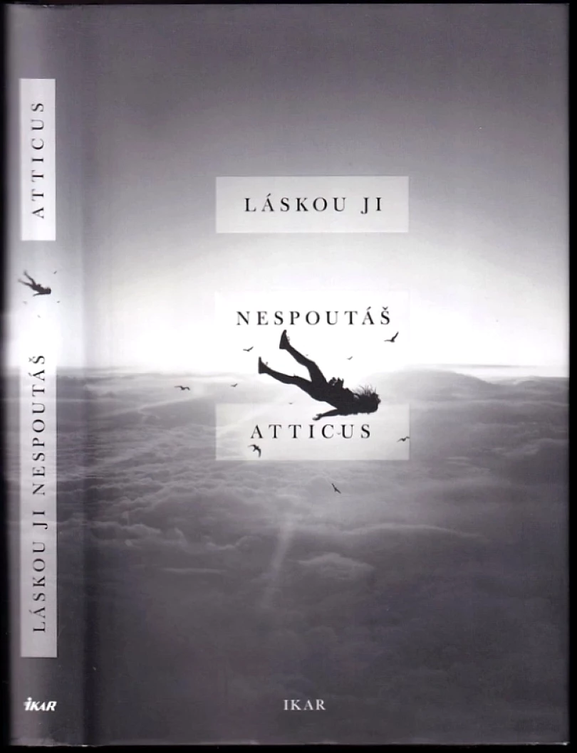 Levně Láskou ji nespoutáš (Atticus, 2018)