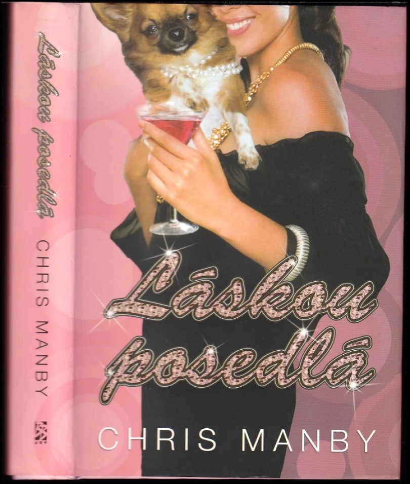 Láskou posedlá (Chris Manby, 2010)