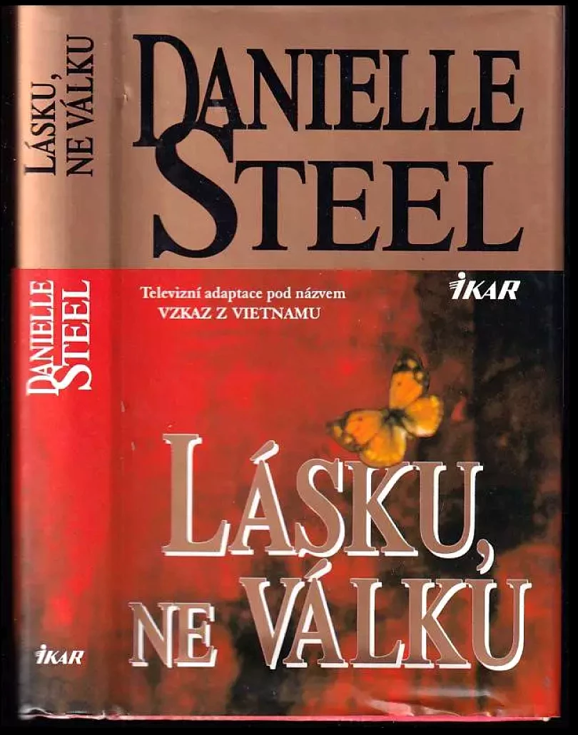 Lásku, ne válku (Danielle Steel, 1997)