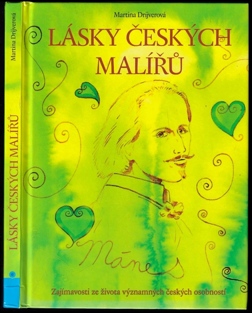 Levně Lásky českých malířů (Martina Drijverová, 2013)