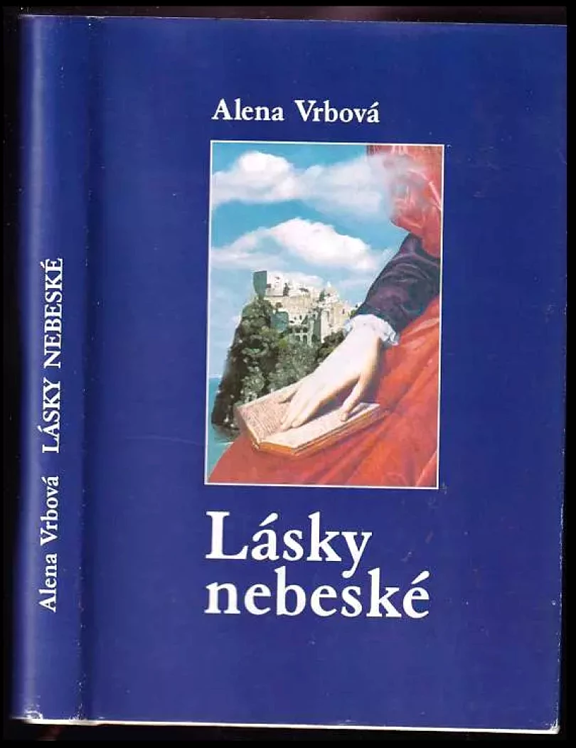 Lásky nebeské (Alena Vrbová, 1999)