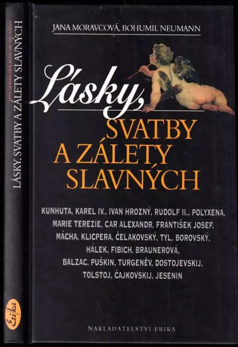 Levně Lásky, svatby a zálety slavných (Jana Moravcová, 2001)