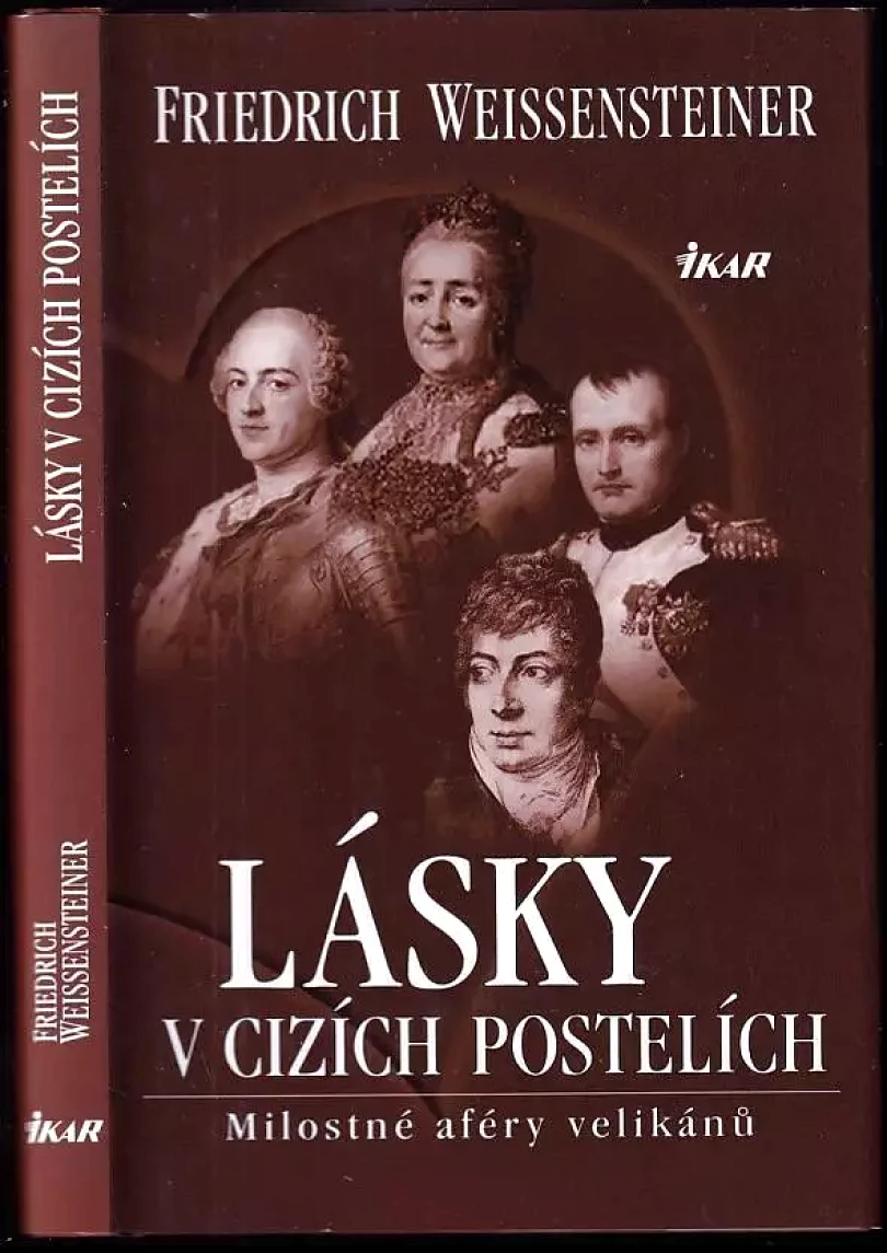 Levně Lásky v cizích postelích (Friedrich Weissensteiner, 2004)