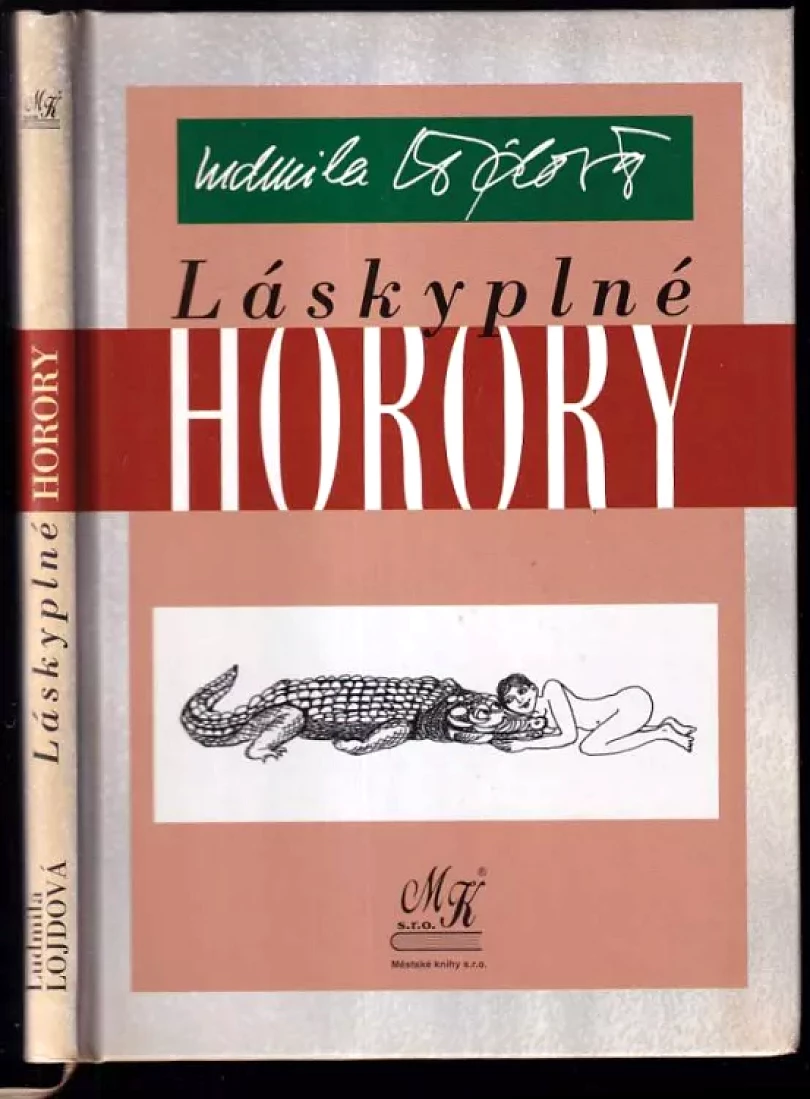 Levně Láskyplné horory (Ludmila Lojdová, 2013)