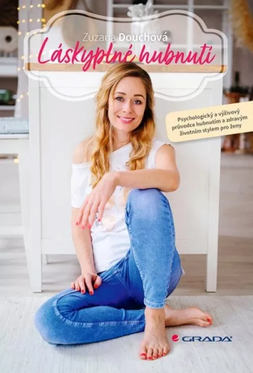 Láskyplné hubnutí (Zuzana Douchová, 2022)