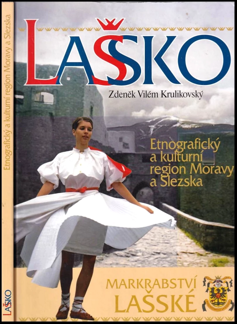 Lašsko (Zdeněk Vilém Krulikovský, 2007)