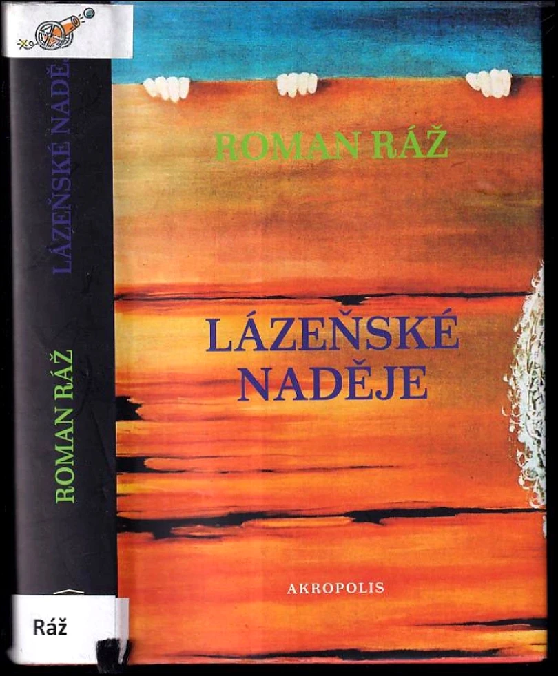 Levně Lázeňské naděje (Roman Ráž, 2015)