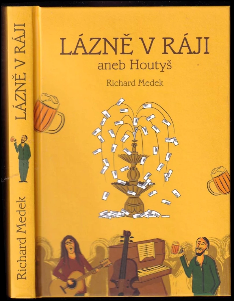 Lázně v ráji, aneb, Houtyš (Richard Medek, 2016)