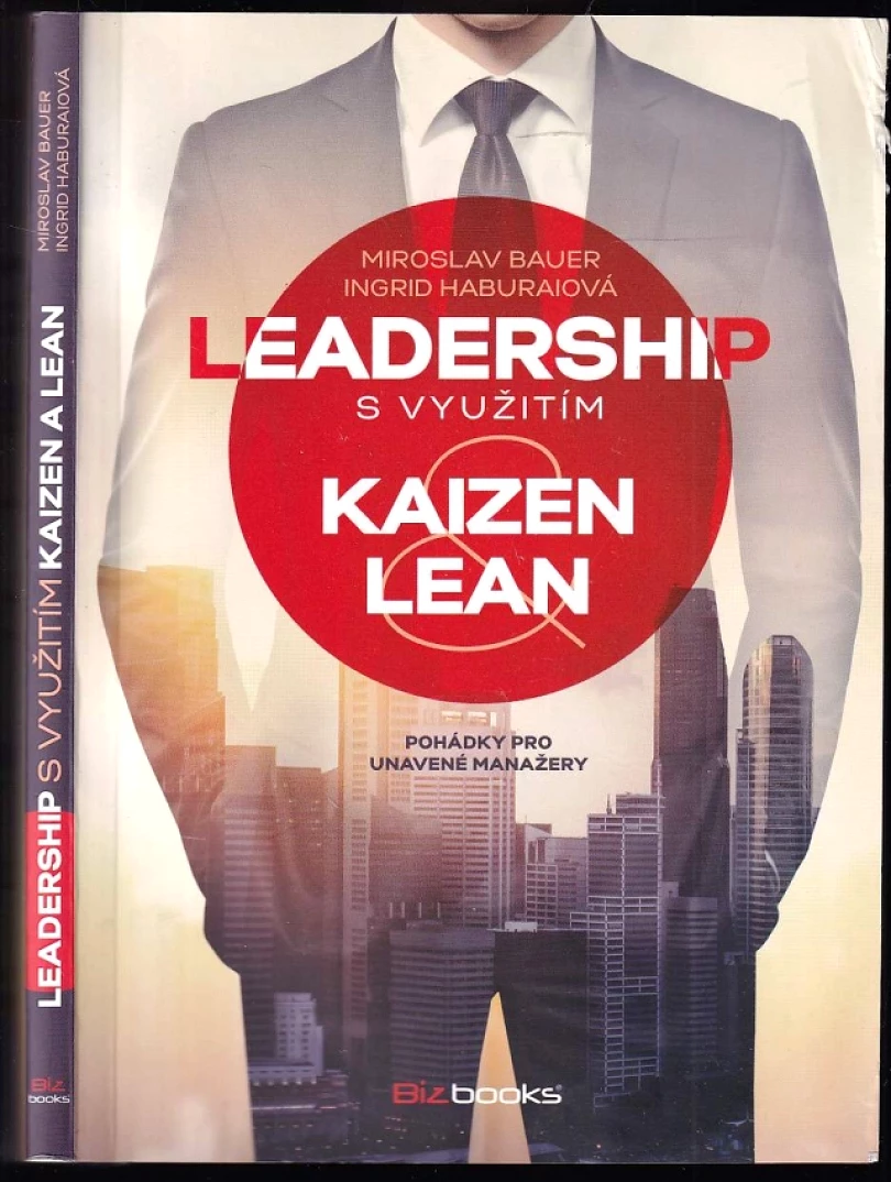 Leadership s využitím kaizen a lean (Ingrid Haburaiová, 2015)
