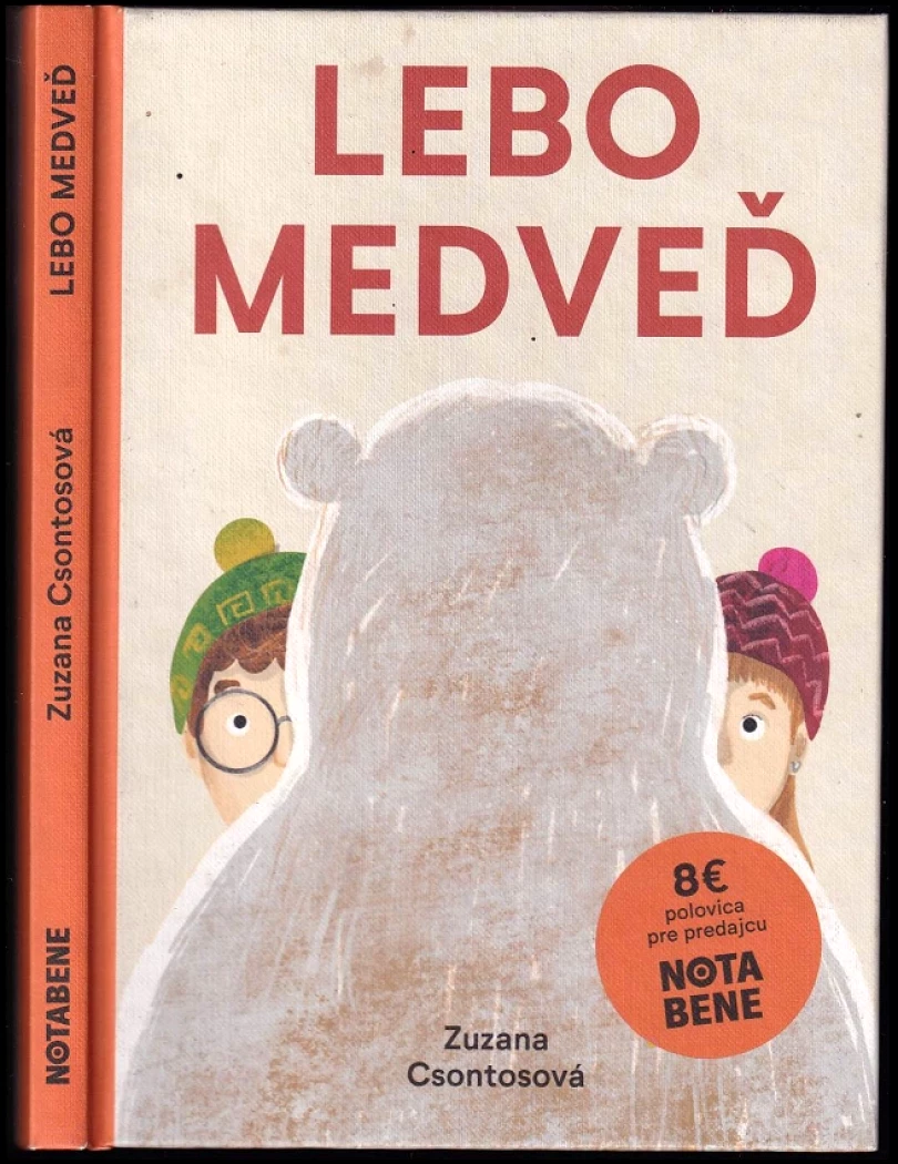 Lebo medveď (Zuzana Csontosová, 2021)