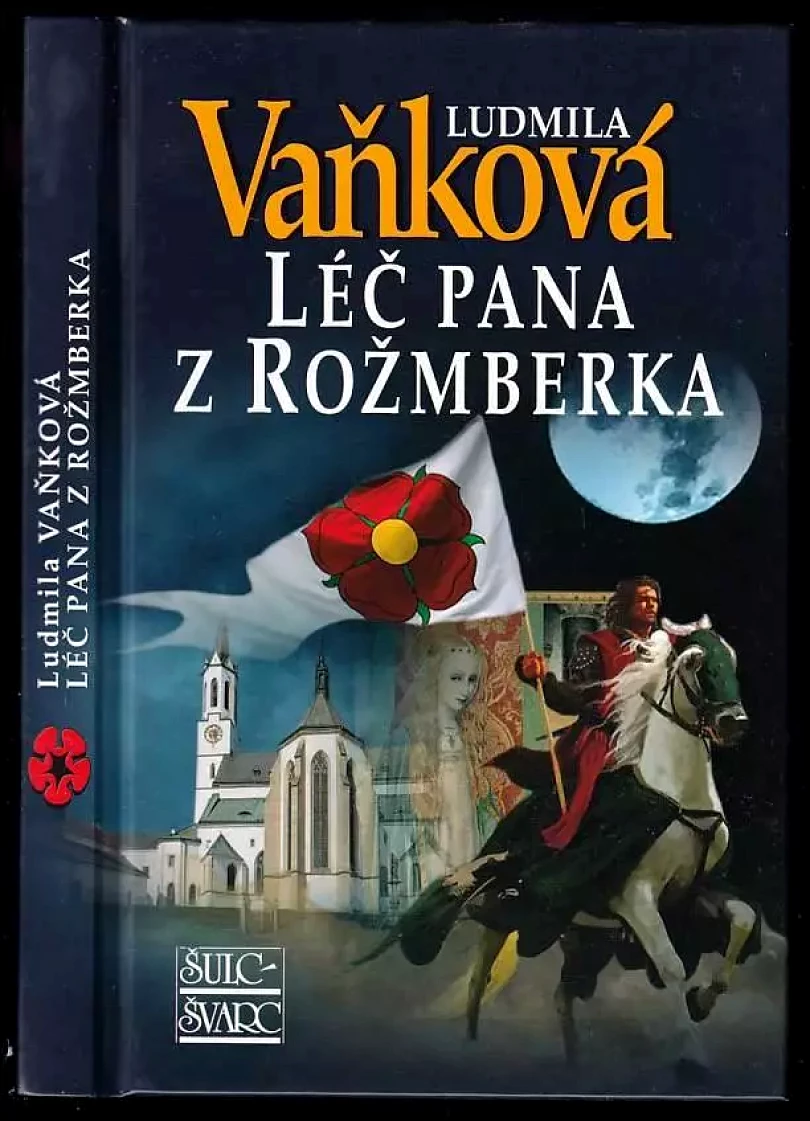 Levně Léč pana z Rožmberka (Ludmila Vaňková, 2011)