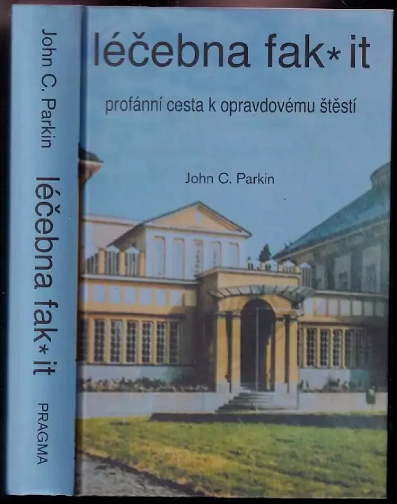 Léčebna fak* it (John C Parkin, 2013)