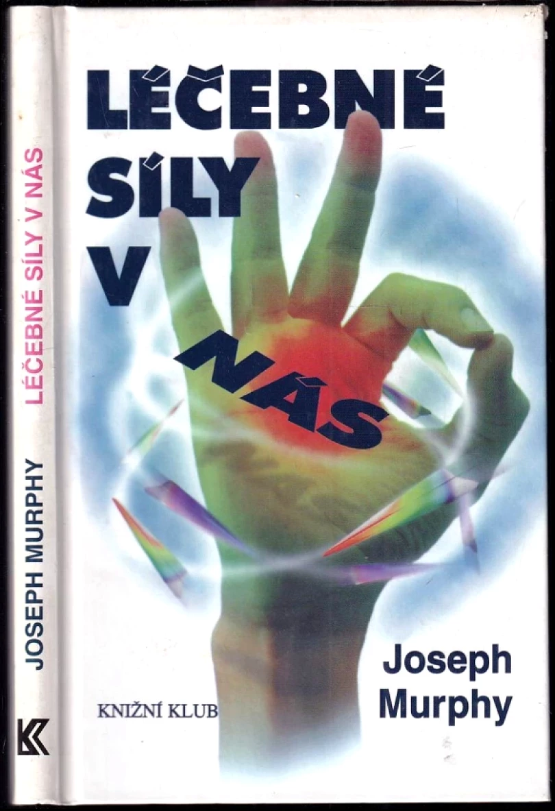 Levně Léčebné síly v nás (Joseph Murphy, 1998)