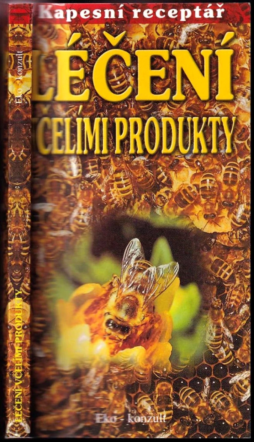 Léčení včelími produkty (Johan Richter, 2010)
