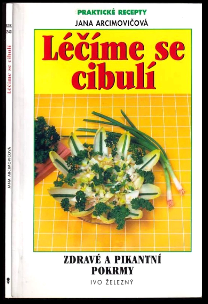 Léčíme se cibulí (Jana Arcimovičová, 2002)