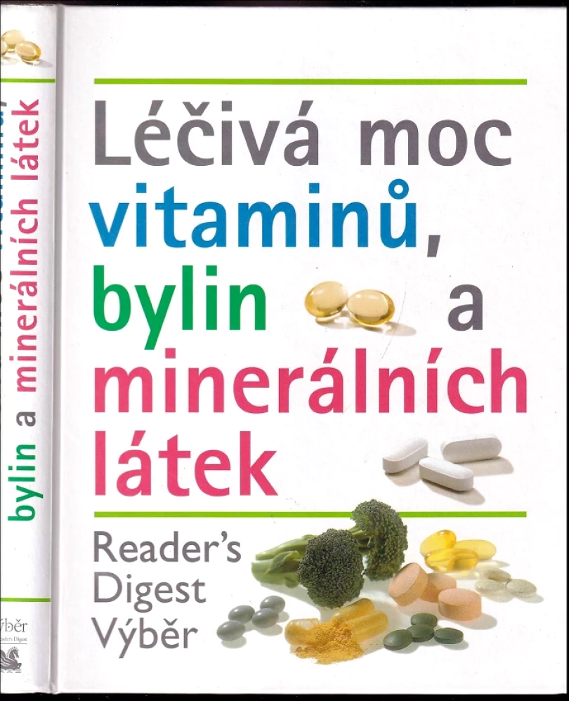 Léčivá moc vitaminů, bylin a minerálních látek (, 2001)