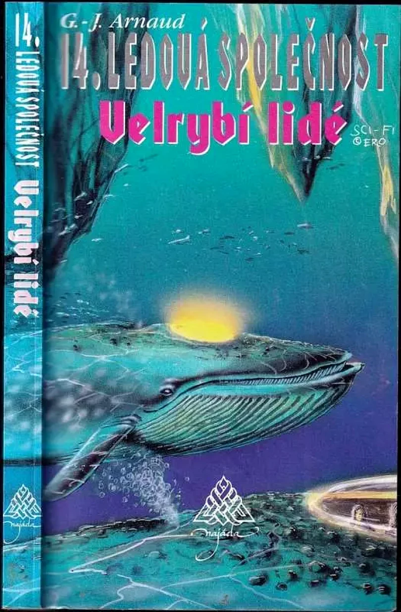 Levně Ledová společnost (Georges-Jean Arnaud, 1995)