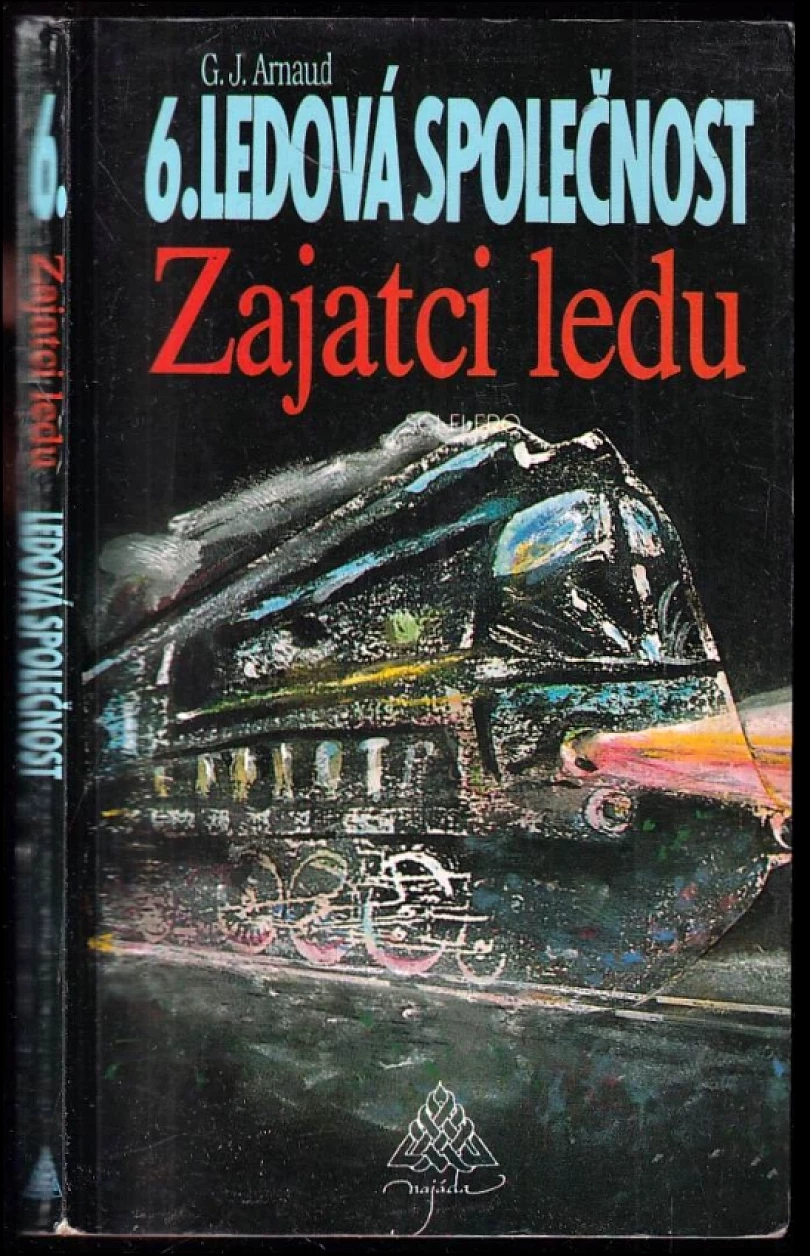 Levně Ledová společnost (Georges-Jean Arnaud, 1993)