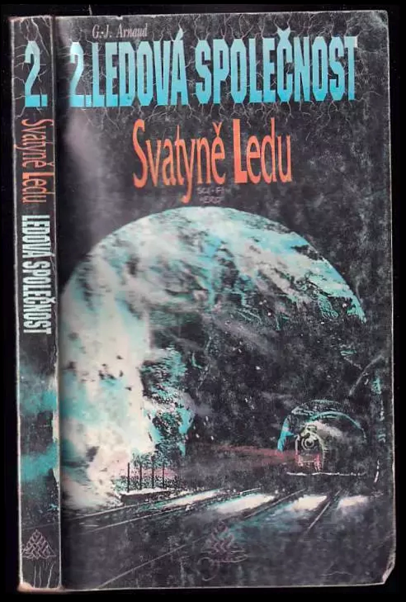 Levně Ledová společnost (Georges-Jean Arnaud, 1992)