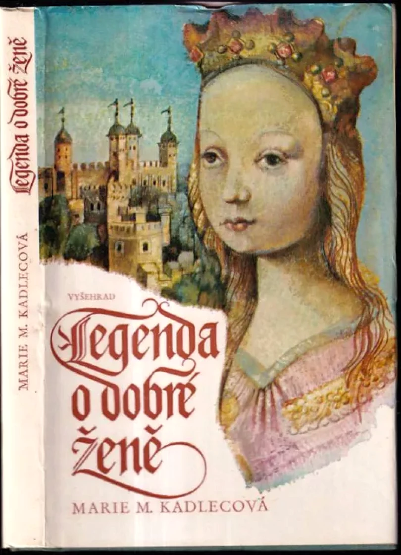 Levně Legenda o dobré ženě (Marie Magdalena Kadlecová, 1982)