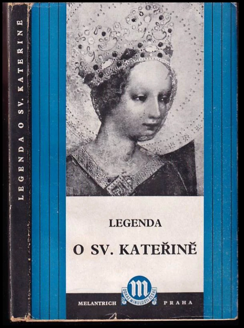 Legenda o sv. Kateřině (Josef Hrabák, 1941)