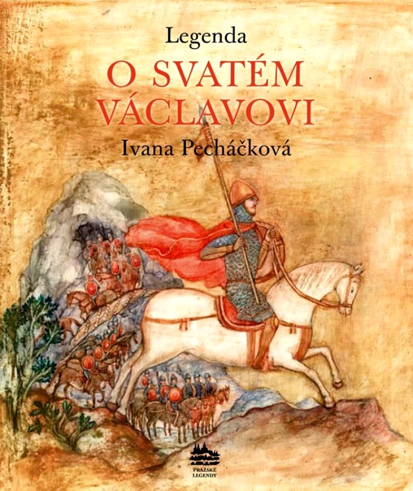 Legenda o svatém Václavovi (Pecháčková Ivana, 2020)