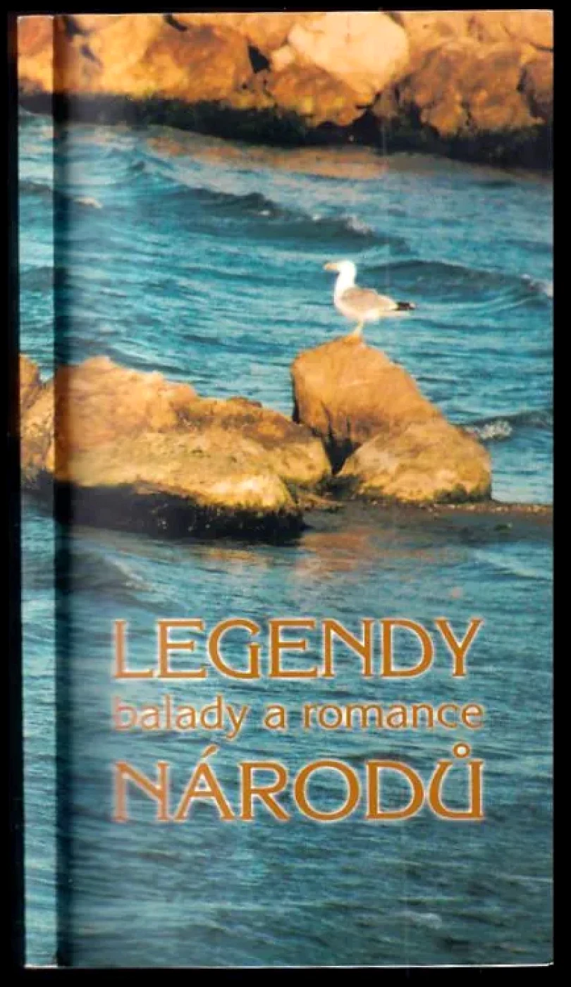 Levně Legendy, balady a romance národů (, 2002)