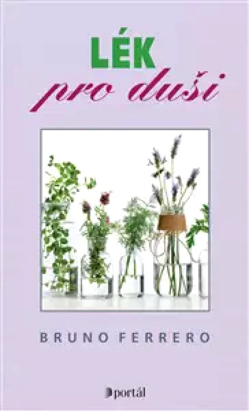 Lék pro duši (Bruno Ferrero, 2024)