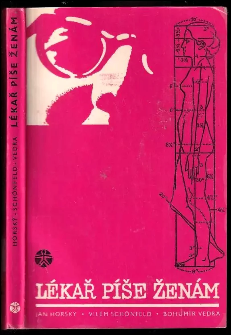 Lékař píše ženám : Kapitoly pro zdravé a nemocné ženy (Bohumír Vedra, 1969)