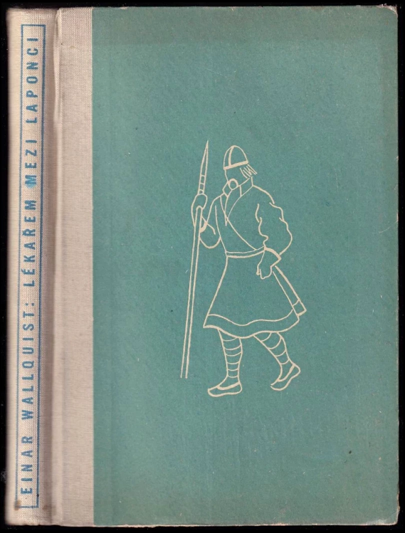 Levně Lékařem mezi Laponci (Einar Wallquist, 1942)