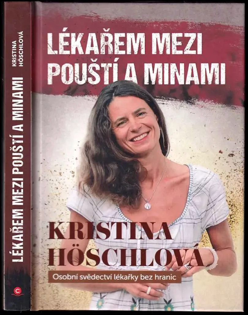 Lékařem mezi pouští a minami (Kristina Höschlová, 2021)