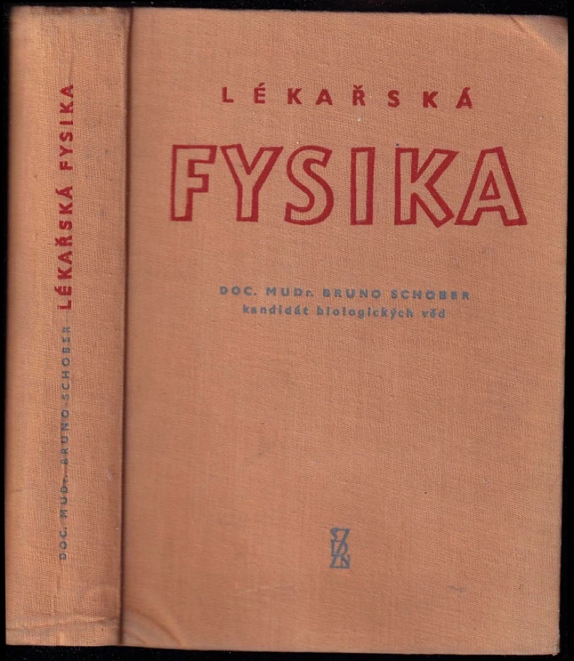 Levně Lékařská fysika (Bruno Schober, 1962)