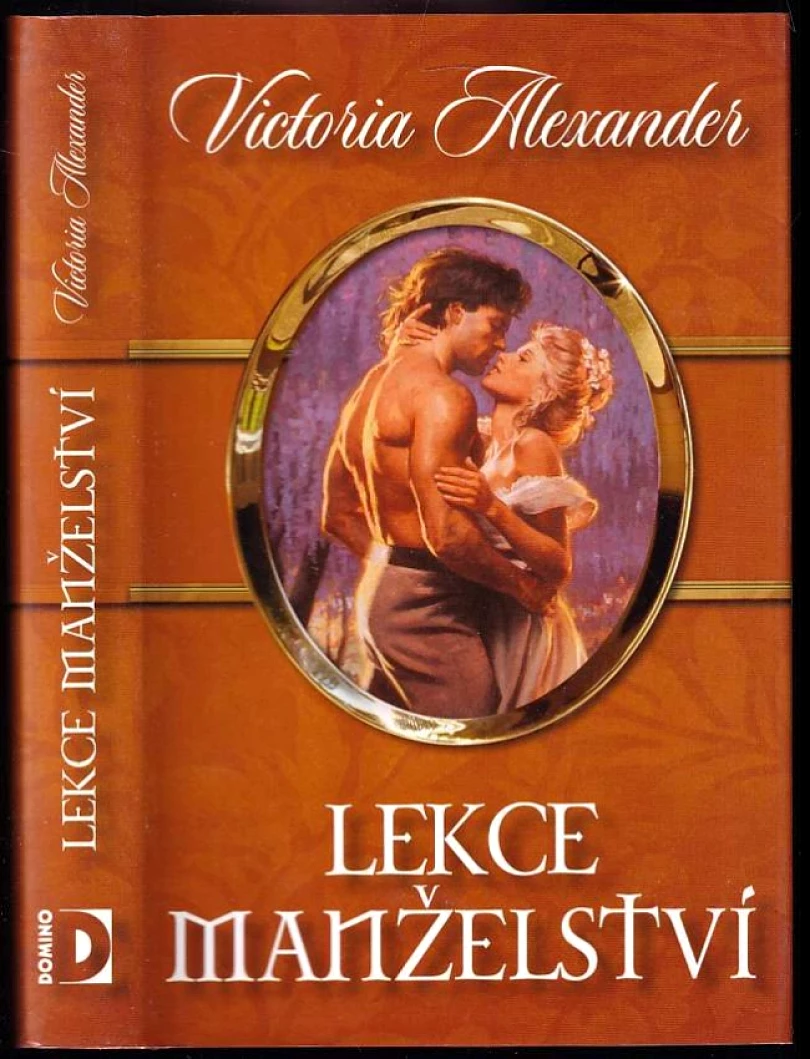 Levně Lekce manželství (Victoria Alexander, 2011)