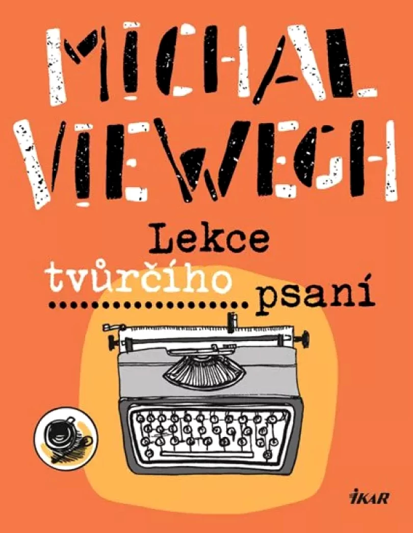 Lekce tvůrčího psaní (Michal Viewegh, 2020)