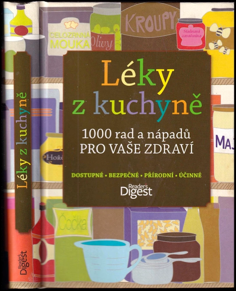 Léky z kuchyně (Sara Altshul, 2013)