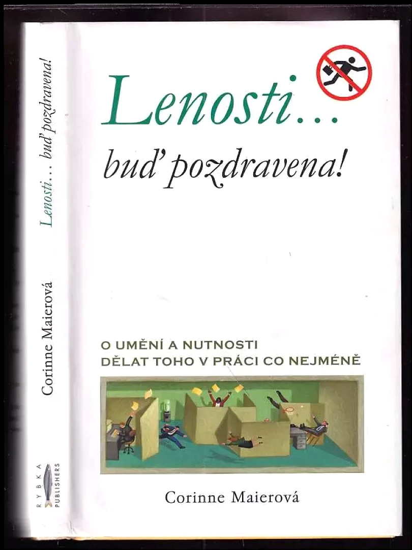 Levně Lenosti...buď pozdravena (Corinne Maier, 2005)